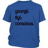 Young. Fly. Conscious. (youth)